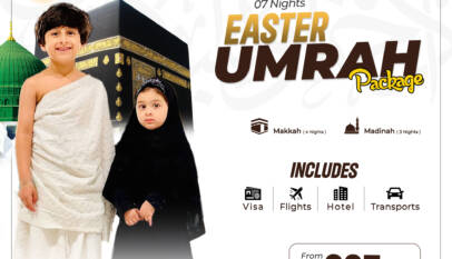 UK Pilgrims’ Guide to Easter Umrah: Packages, Flights & Accommodation