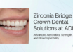 zirconia-based dental solutions