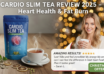 cardio slim tea